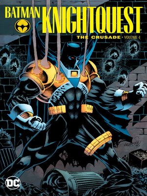 cover image of Batman: Knightquest: The Crusade, Volume 1